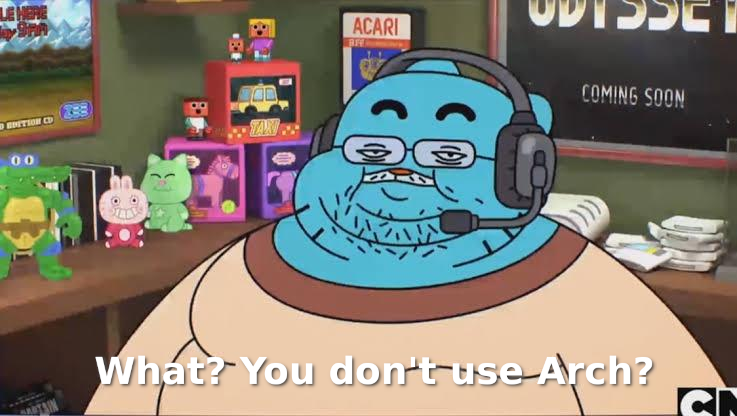 Arch Linux meme - Fat gumball